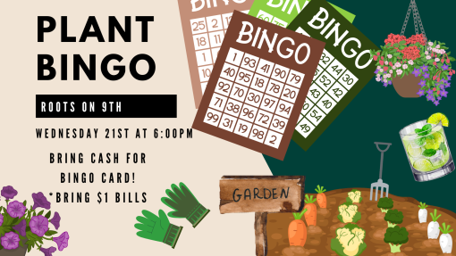 Plant Bingo Wednesday, May 21st at 6:00pm